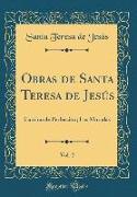 Obras de Santa Teresa de Jesús, Vol. 2