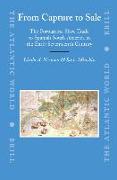 From Capture to Sale: The Portuguese Slave Trade to Spanish South America in the Early Seventeenth Century