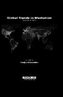 Global Trends in Mediation, 2nd Edition