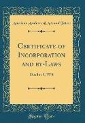 Certificate of Incorporation and By-Laws: October 1, 1914 (Classic Reprint)