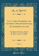 Inventaire Sommaire des Archives Départementales, Antérieures A 1790, Vol. 3