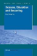 Deleuze, Education and Becoming