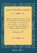 Report of the Committee of the South Carolina Historical Society in the Matter of Procuring Transcripts of the Colonial Records of This State from the