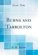 Burns and Tarbolton (Classic Reprint)