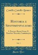 Historia e Sentimentalismo, Vol. 2