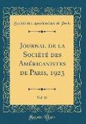 Journal de la Société Des Américanistes de Paris, 1923, Vol. 15 (Classic Reprint)