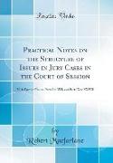 Practical Notes on the Structure of Issues in Jury Cases in the Court of Session