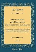 Bibliographie Der Deutschen Zeitschriften-Literatur, Vol. 2: Alphabetisches Nach Schlagworten Sachlich Geordnetes Verzeichnis Von CA. 15000 Aufsätzen