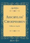 Aischylos' Choephoren