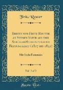 Briefe von Fritz Reuter an Seinen Vater aus der Schüler-Studenten-und Festungszeit (1827 bis 1841), Vol. 2 of 2
