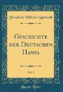 Geschichte Der Deutschen Hansa, Vol. 3 (Classic Reprint)