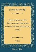Zeitschrift Für Ägyptische Sprache Und Altertumskunde, 1920, Vol. 56 (Classic Reprint)