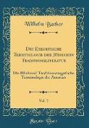 Die Exegetische Terminologie der Jüdischen Traditionsliteratur, Vol. 2