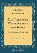 Die Nationale Wiedergeburt der Juden