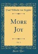 More Joy, Vol. 3 (Classic Reprint)