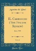 IL Carroccio (The Italian Review), Vol. 13