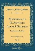 Memorias de D. Antonio Alcalá Galiano, Vol. 2