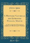 L'Histoire Naturelle des Estranges Poissons Marins