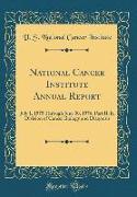 National Cancer Institute Annual Report