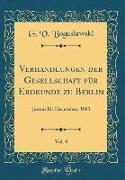 Verhandlungen der Gesellschaft für Erdkunde zu Berlin, Vol. 8