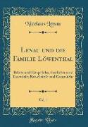 Lenau und die Familie Löwenthal, Vol. 1