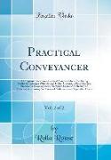 Practical Conveyancer, Vol. 2 of 2