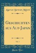 Geschichten Aus Alt-Japan, Vol. 2 (Classic Reprint)
