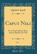 Caput Nili, Vol. 1