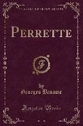 Perrette (Classic Reprint)