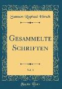Gesammelte Schriften, Vol. 3 (Classic Reprint)