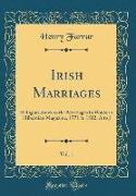 Irish Marriages, Vol. 1