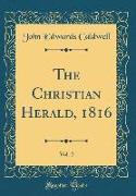 The Christian Herald, 1816, Vol. 2 (Classic Reprint)