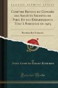 Comptes Rendus du Congrès des Sociétés Savantes de Paris Et des Départements Tenu à Bordeaux en 1903