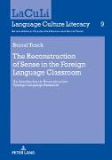 The Reconstruction of Sense in the Foreign Language Classroom