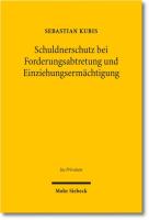 Schuldnerschutz bei Forderungsabtretung und Einziehungsermächtigung