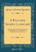 A Plea for Spoken Language