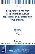 Risk Assessment and Risk Communication Strategies in Bioterrorism Preparedness