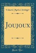 Joujoux (Classic Reprint)