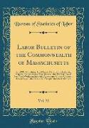 Labor Bulletin of the Commonwealth of Massachusetts, Vol. 32