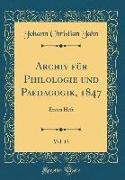 Archiv für Philologie und Paedagogik, 1847, Vol. 13