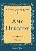 Amy Herbert, Vol. 1 of 2 (Classic Reprint)
