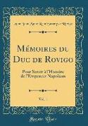 Mémoires du Duc de Rovigo, Vol. 1