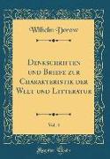 Denkschriften Und Briefe Zur Charakteristik Der Welt Und Litteratur, Vol. 4 (Classic Reprint)