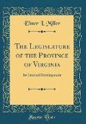 The Legislature of the Province of Virginia