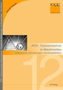 ATEX - Explosionsschutz im Maschinenbau