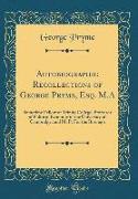 Autobiographic Recollections of George Pryme, Esq. M.A