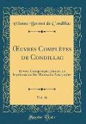 OEuvres Complètes de Condillac, Vol. 16