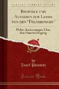Beispiele Und Aufgaben Zur Lehre Von Den "folgerungen": Nebst Andeutungen Über Den Unterrichtsgang (Classic Reprint)