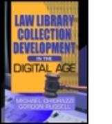 Law Library Collection Development in the Digital Age