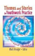 Themes and Stories in Youthwork Practice